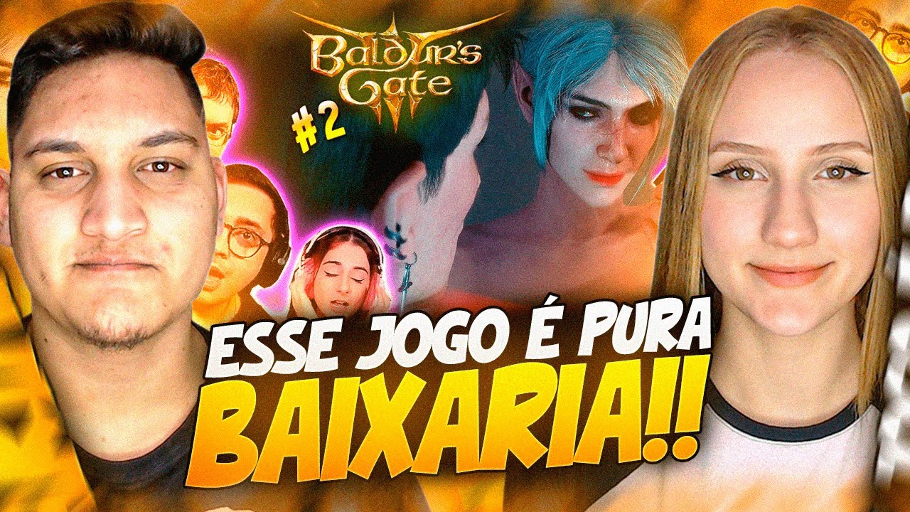 QUE BAIXARIA É ESSA ? - MELHORES MOMENTOS BALDUR'S GATE 3 #2 - REACT EM CASAL