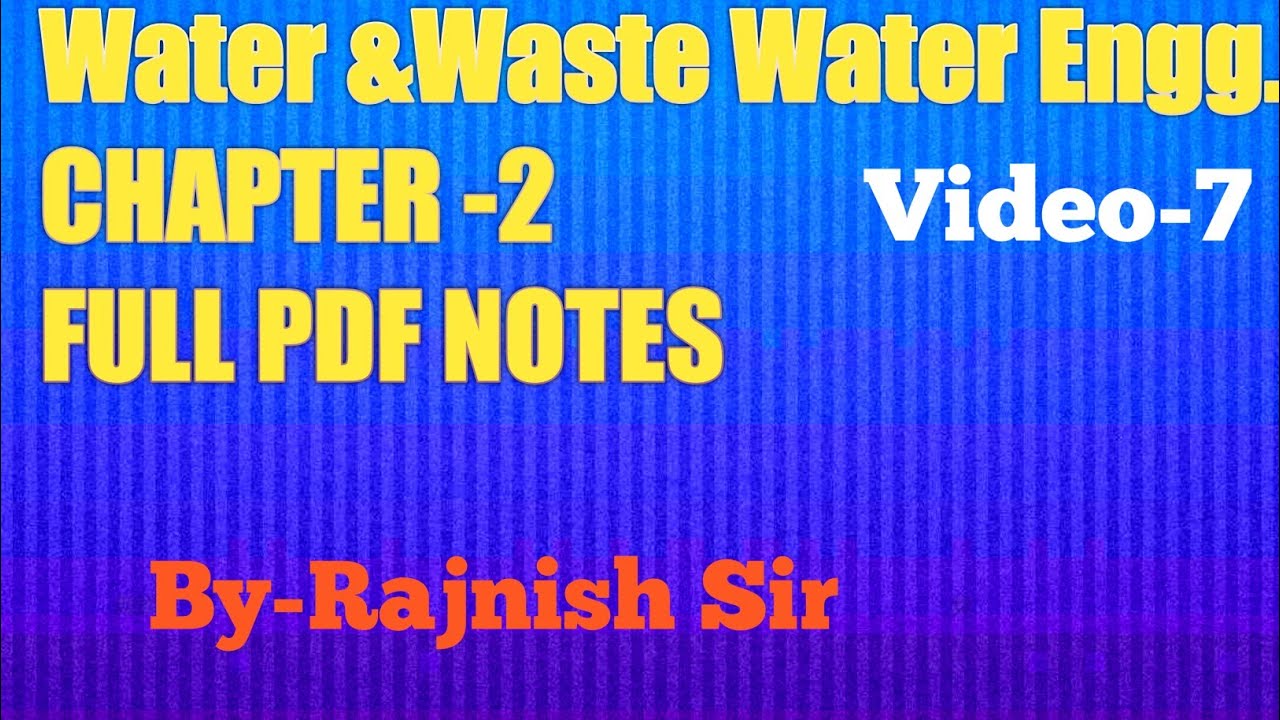 Water & Waste Water Engg |Chapter-2 Notes pdf @rajnishkumarofficialcivile9643
