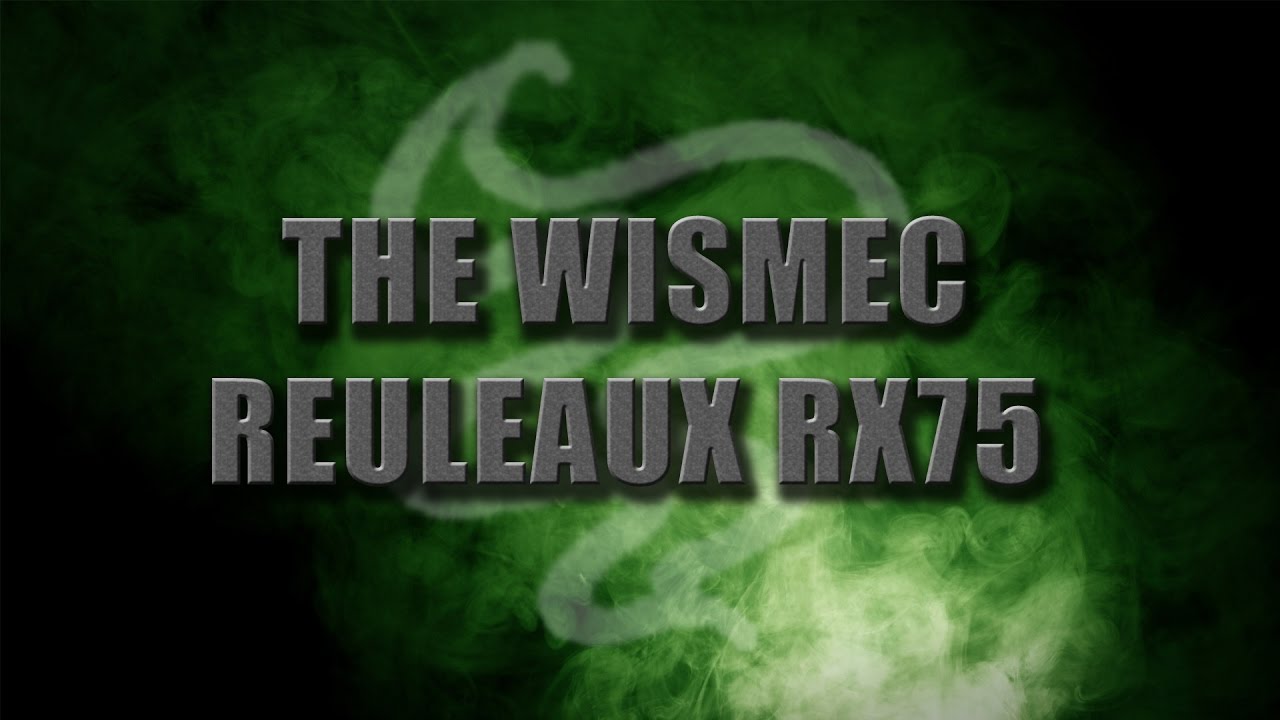 The Wismec Reuleaux RX75 - Feature Overview