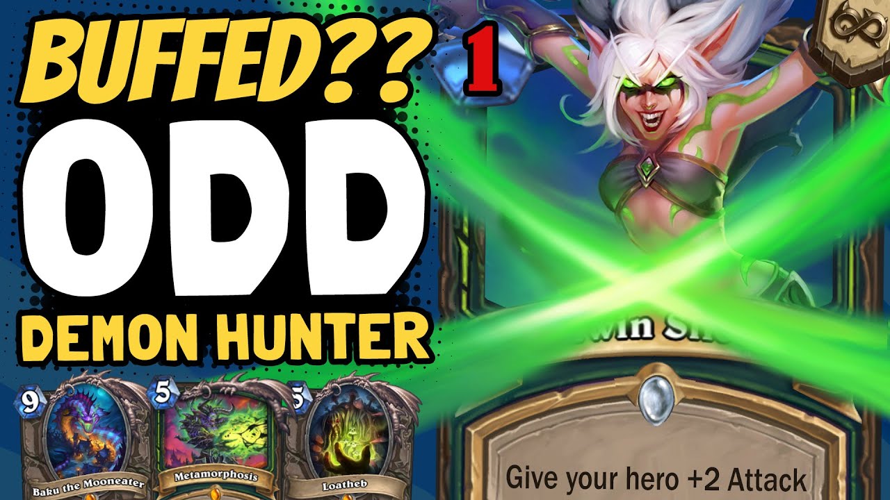 TWIN SLICE BUFFED?!? This Can't Be Good. OP Odd Demon Hunter! | Ashes of Outland | Hearthstone