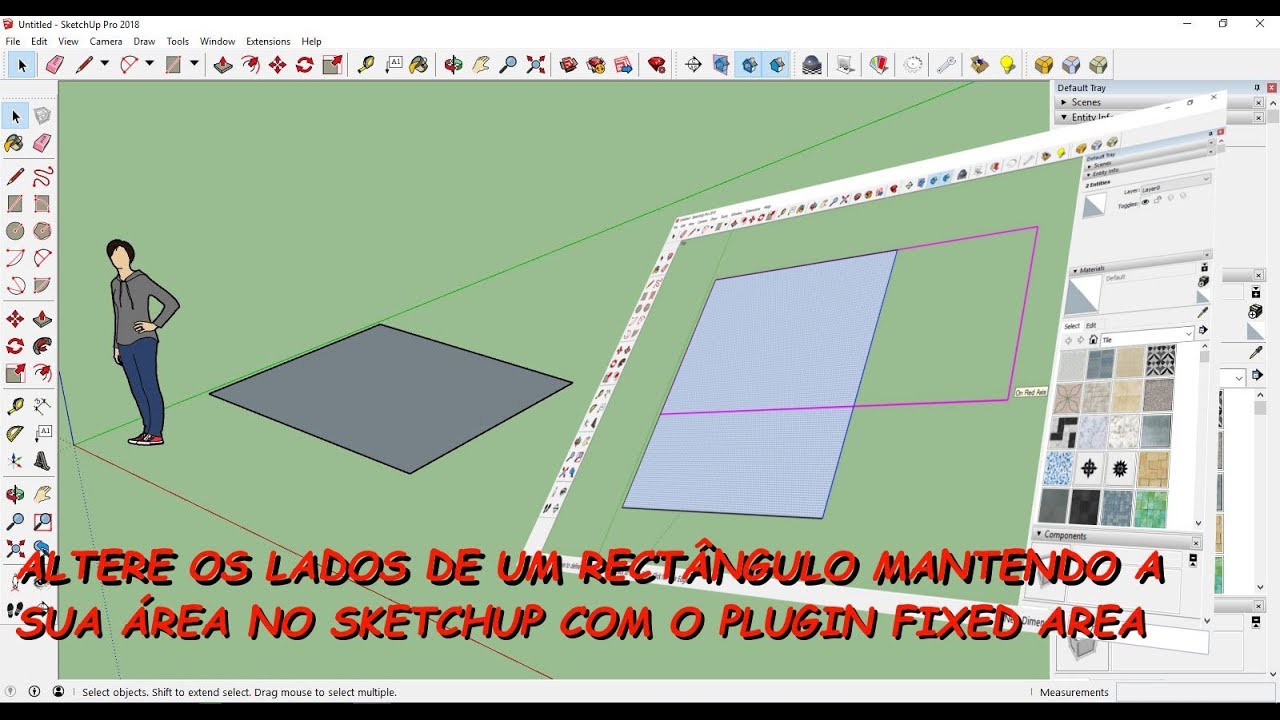 Altere as dimensões de um rectângulo mantendo a sua área no SketchUp (plugin Fixed Area)