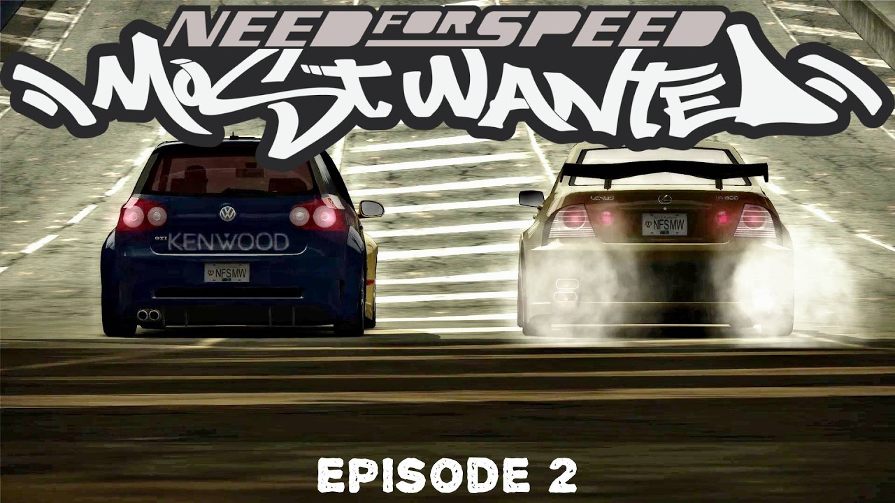 Need for Speed Most Wanted Ep.2 Blacklist #14