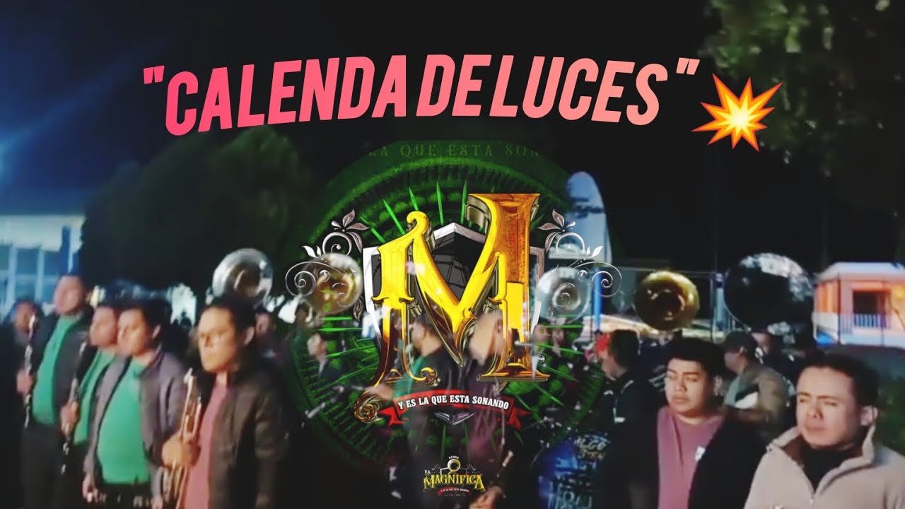 BANDA LA MAGNÍFICA DE OAXACA 🔥/ CALENDA DE LUCES 💥 EN SAN JUAN BAUTISTA GUELACHE ETLA