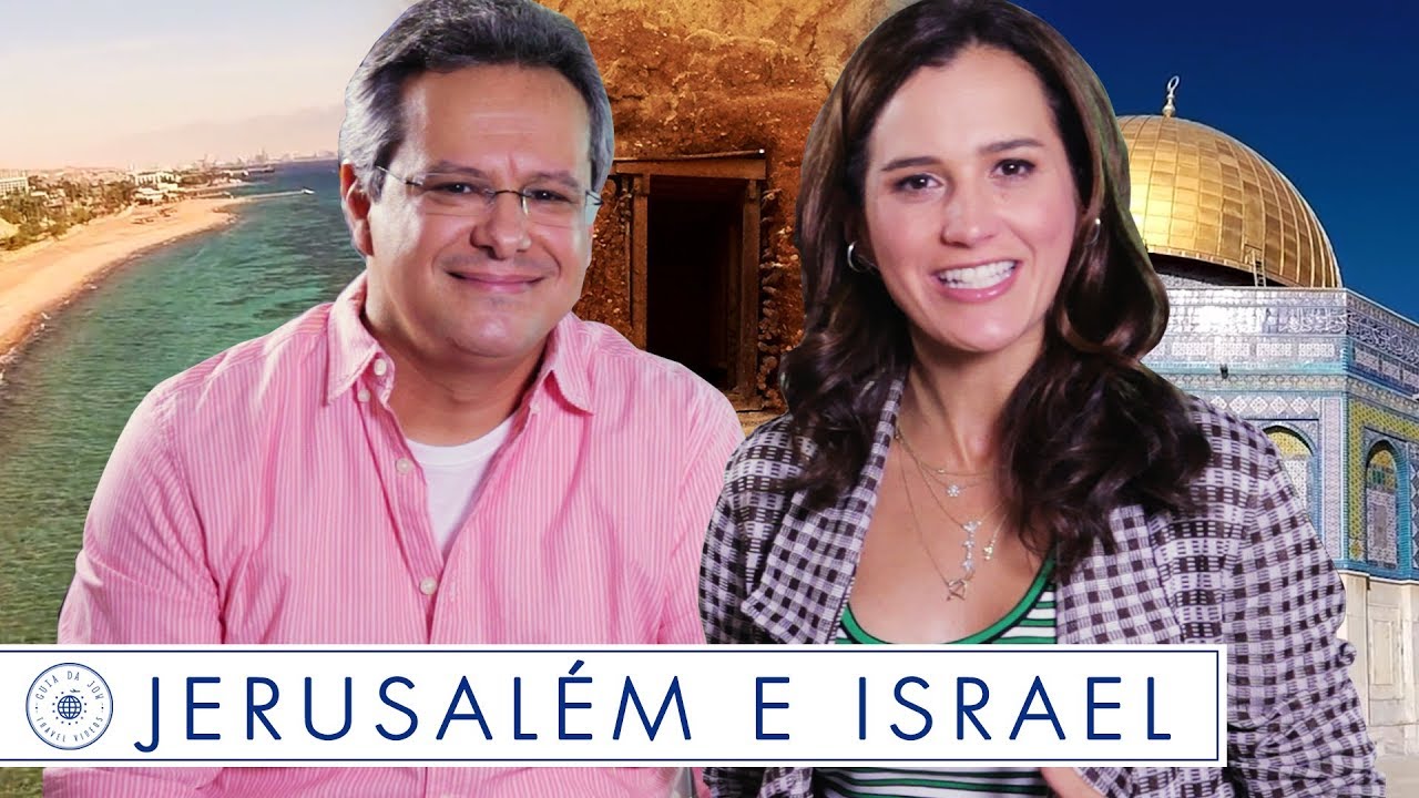 TOP 5 Jerusalém e Israel com Louco por Viagens - GUIA DA JOW!