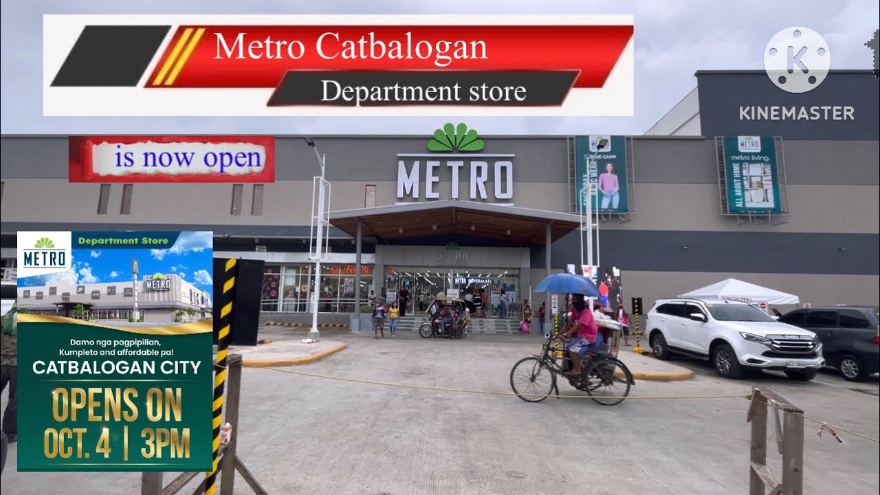 Metro Catbalogan department store is now open