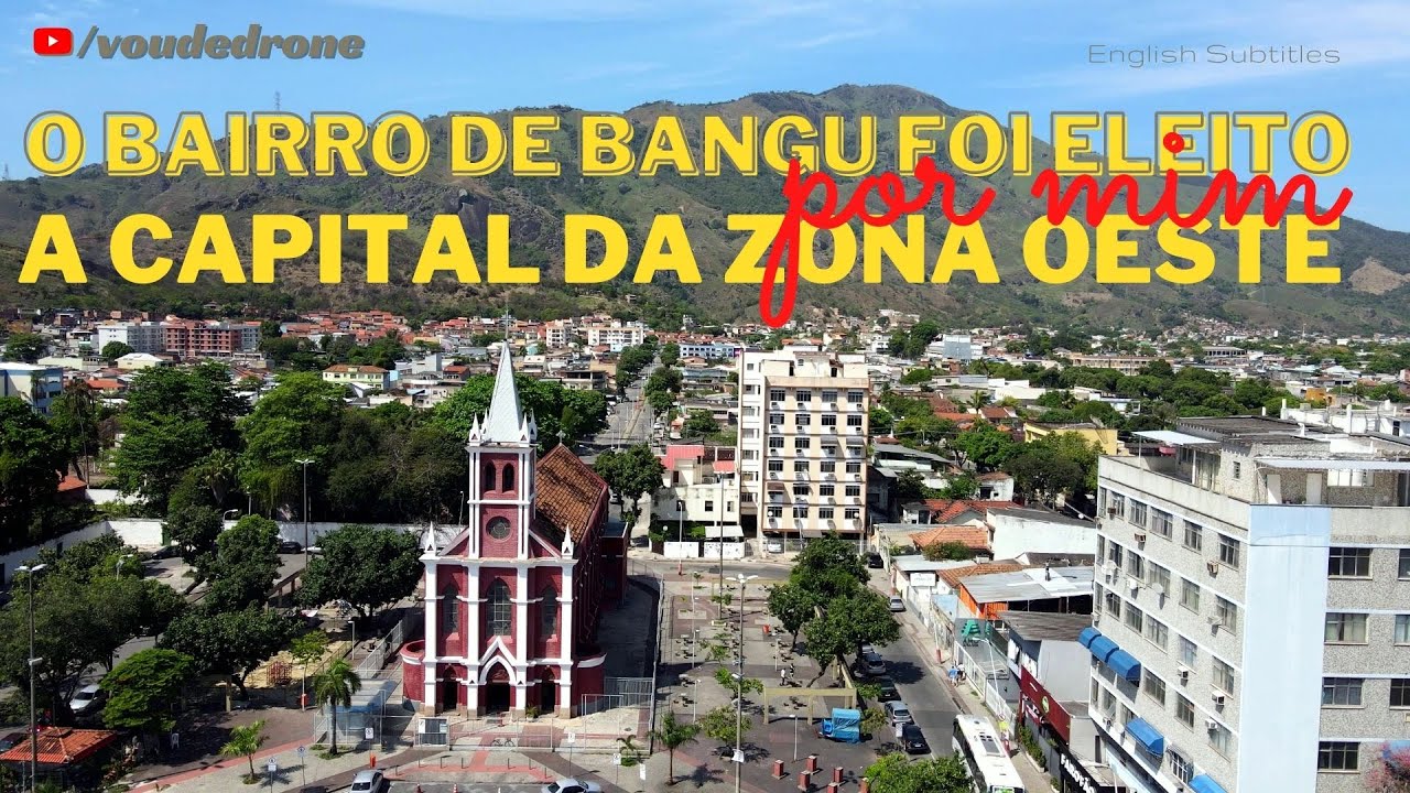 BANGU - A capital da Zona Oeste do Rio de Janeiro @VoudeDrone ⁴ᴷ