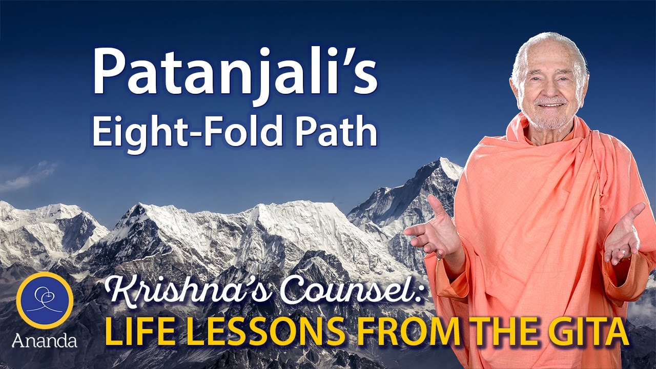 Patanjali's Eight-fold Path (Essence of the Bhagavad Gita Explained by Paramhansa Yogananda)