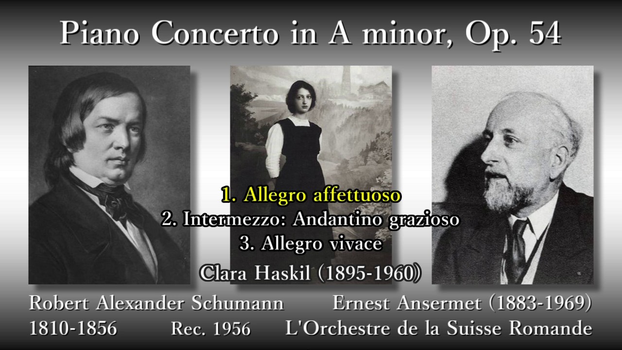 Schumann: Piano Concerto, Haskil & Ansermet (1956) シューマン ピアノ協奏曲 ハスキル