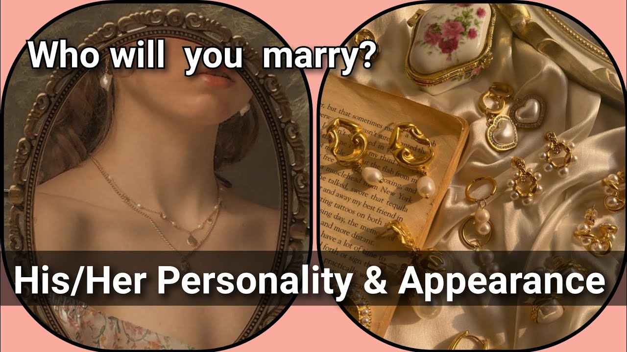 Who will you marry? His/Her Personality & Appearance 🫶🦋