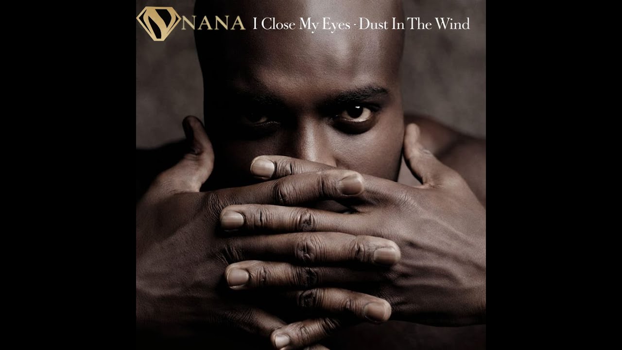 Nana - I Close My Eyes 'Dust In The Wind' feat. Büllent Aris (Unreleased Original Version)