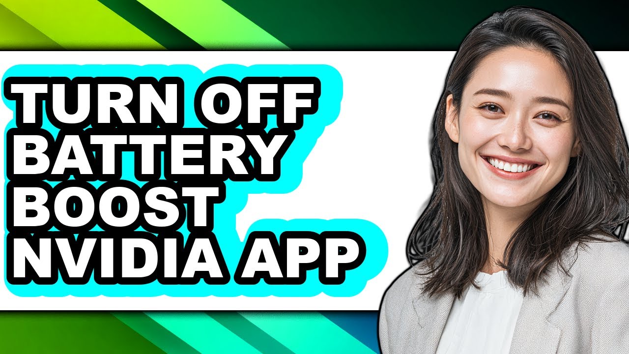 How to Turn Off Battery Boost Nvidia App - Step by Step