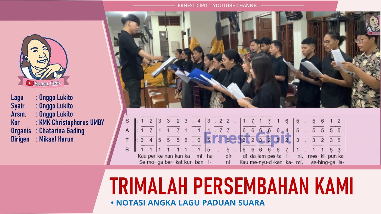 Trimalah Persembahan Kami | Lagu Persiapan Persembahan | Onggo Lukito | KMK Christophorus UMBY