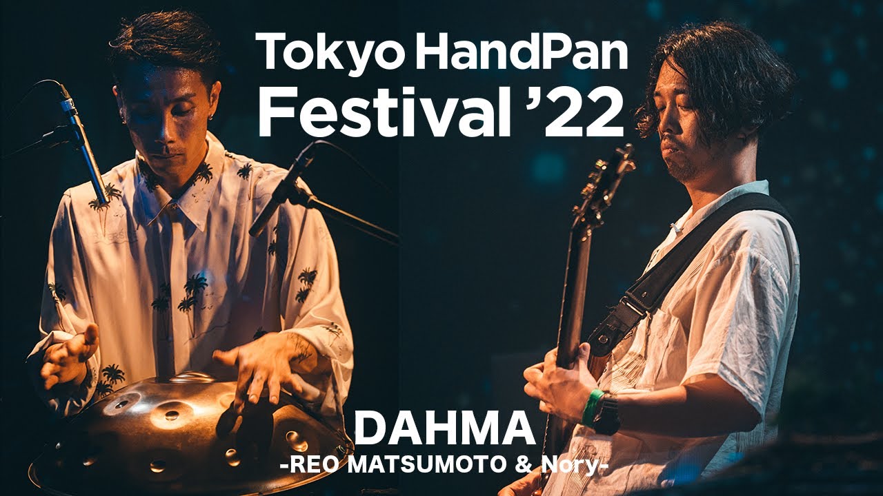 HandPan LIVE | DAHMA | Tokyo HandPan Festival'22
