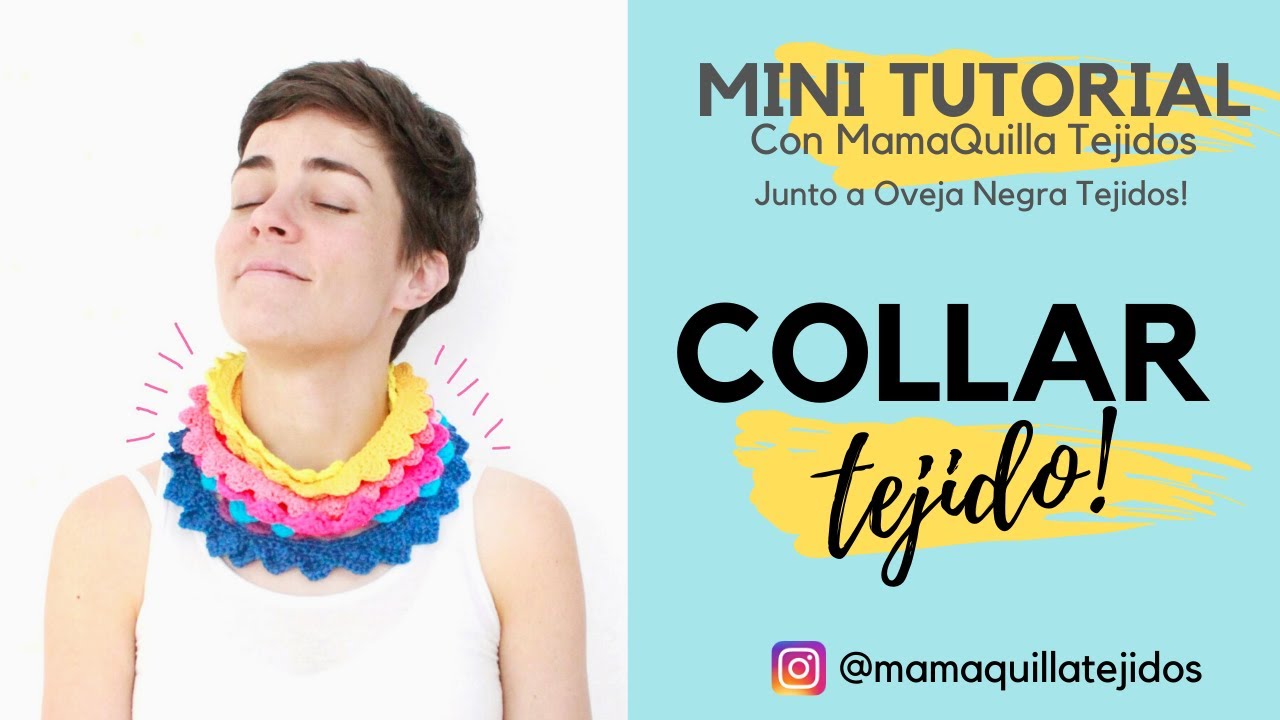 COLLAR TEJIDO con mamaQuilla y Oveja Negra Tejidos