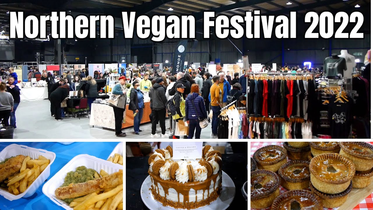 Northern Vegan Festival 2022 - Manchester