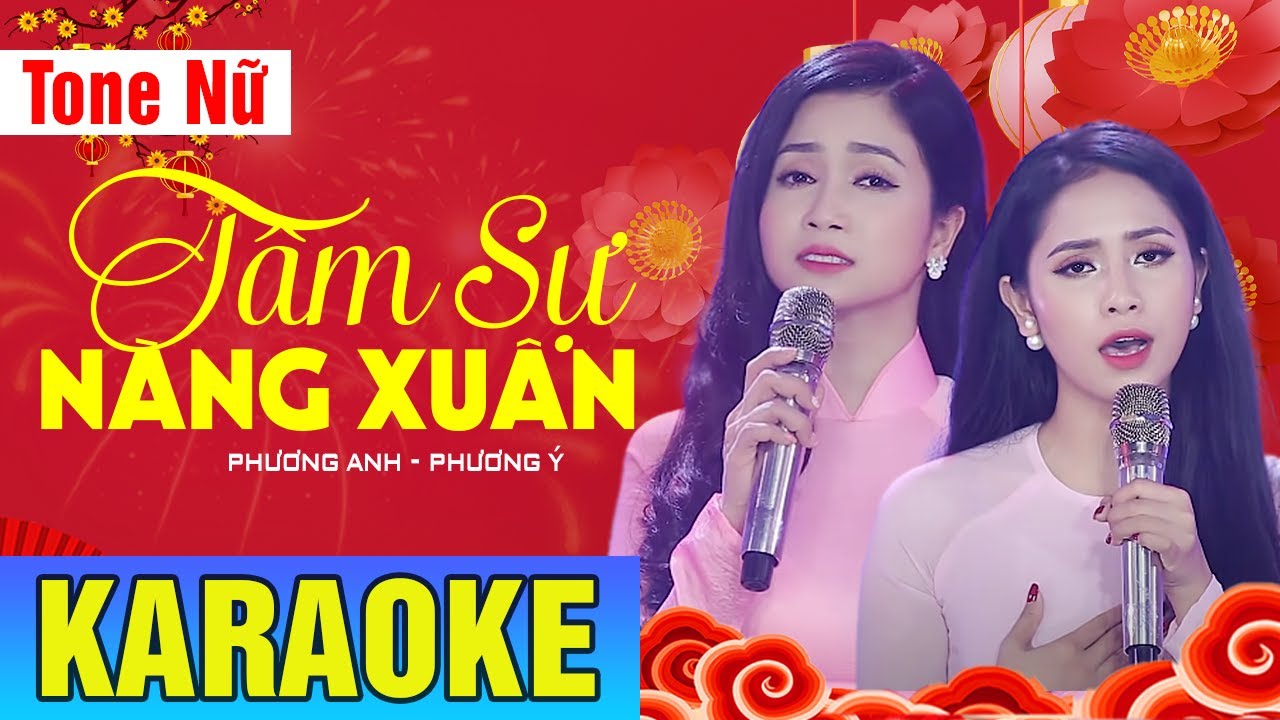 KARAOKE Nhạc Xuân 2022 | Tâm Sự Nàng Xuân - Phương Anh ft Phương Ý | Tone Nữ | Võ Hoàng Karaoke