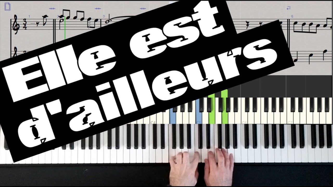 🎹 Elle est d'ailleurs (P. Bachelet) piano