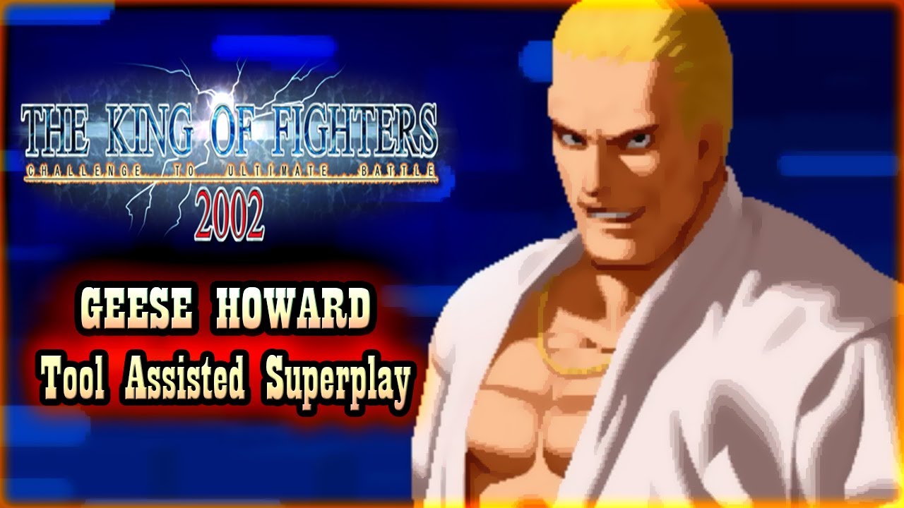【TAS】THE KING OF FIGHTERS 2002 (PS2) - GEESE HOWARD