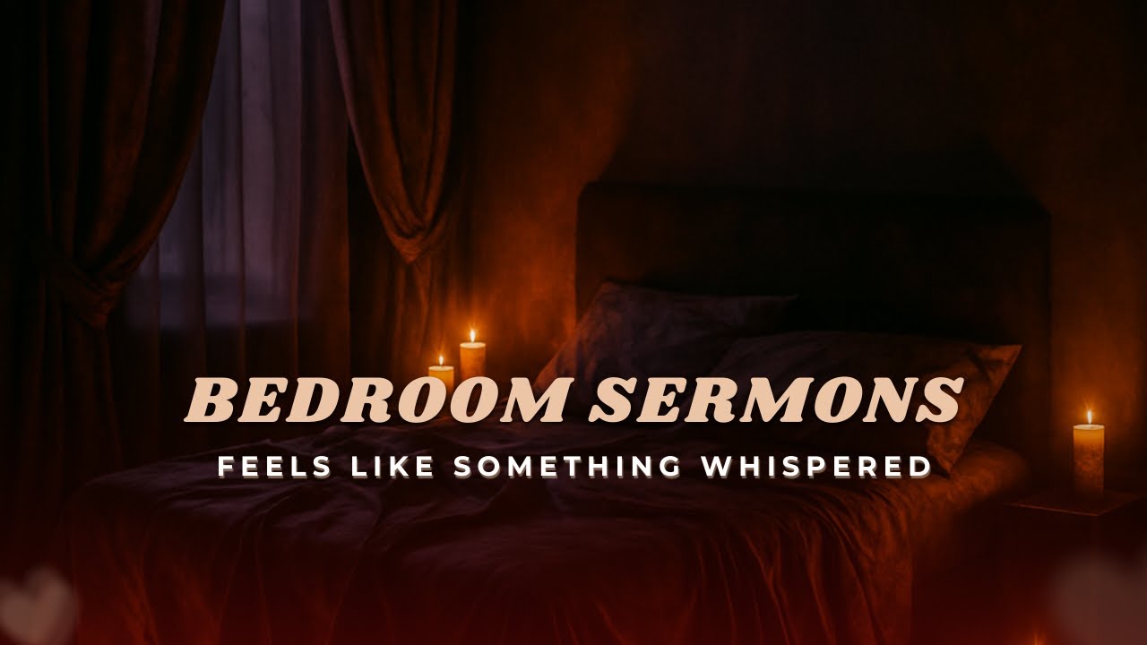 Late Night R&B Slow Jams💋 Don’t Listen at Work | Bedroom Sermons (S1EP01)
