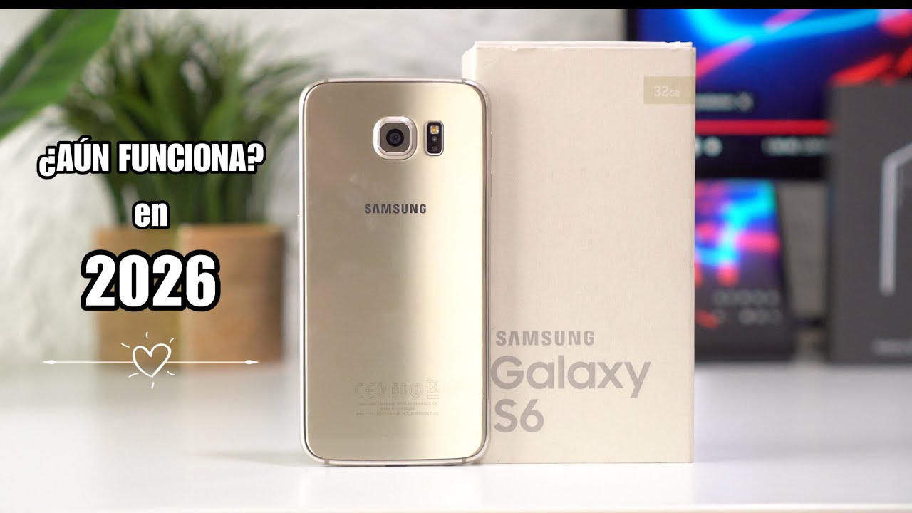 Samsung Galaxy S6 en 2026 ¿AUN ES UTIL?