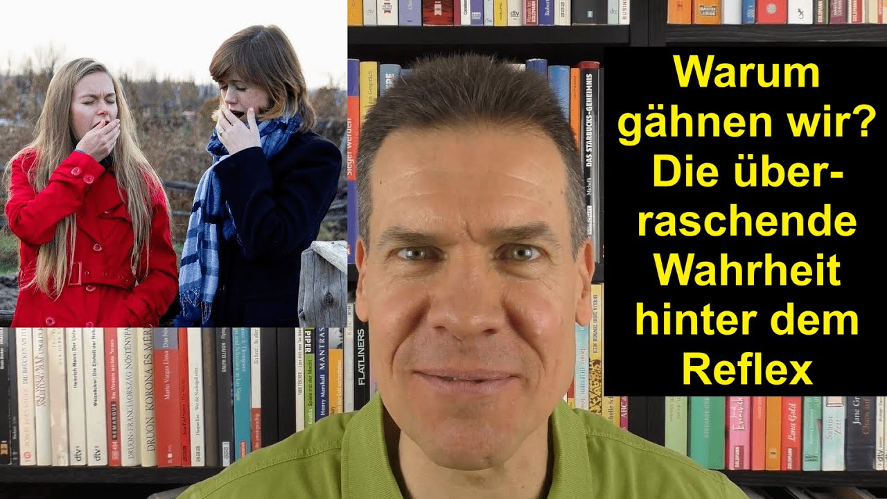 Warum gähnen wir? Die überraschende Wahrheit hinter dem Reflex – Fragen und Antworten #158