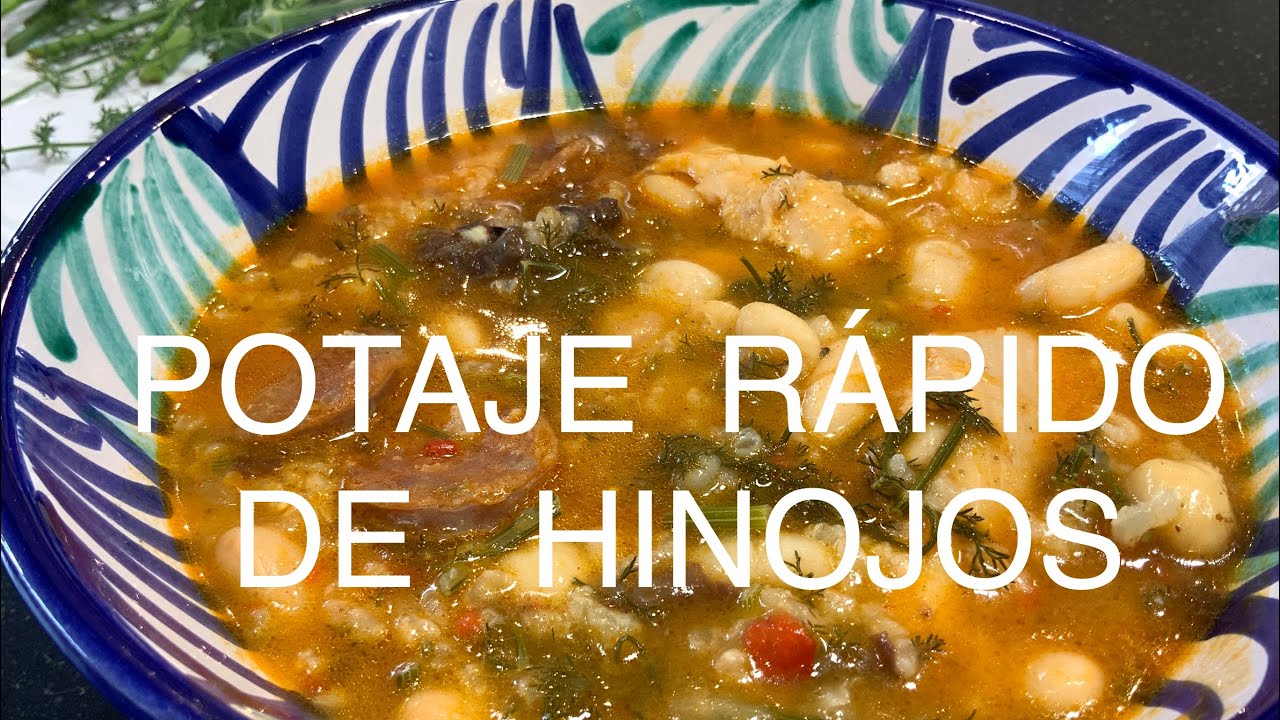 POTAJE RÁPIDO DE HINOJOS