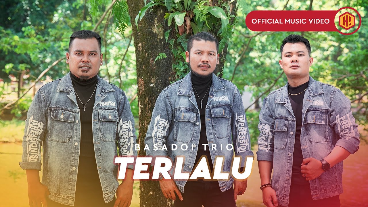 Basadoi Trio - Terlalu (Official Music Video)