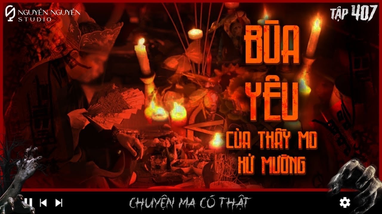 TẬP 407: BÙA YÊU CỦA THẦY MO MƯỜNG || Chuyện tâm linh bùa ngải || Cô Bảy Trà Vinh || Nguyễn Nguyễn