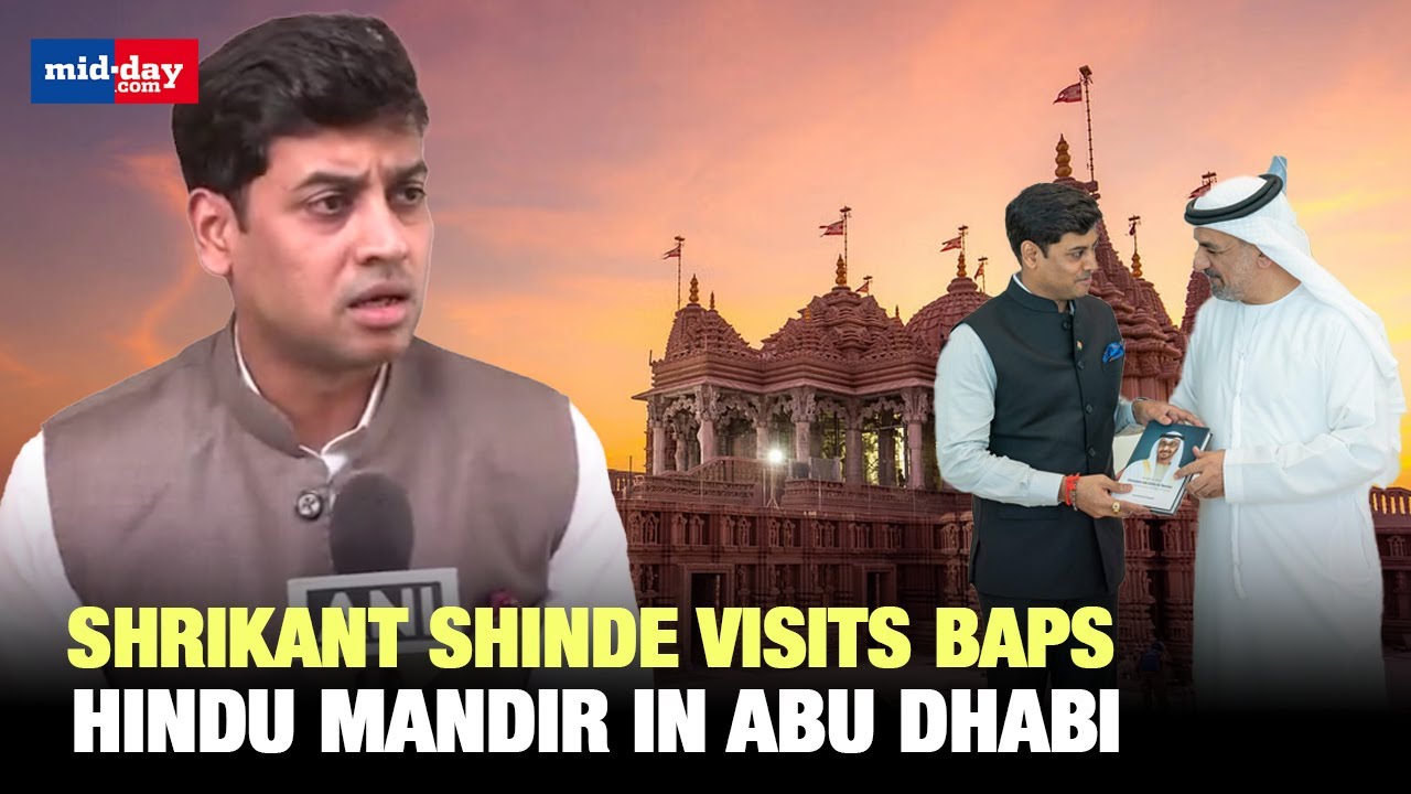 Eknath Shinde-led Shiv Sena MP Shrikant Shinde visits BAPS Hindu Mandir in Abu Dhabi