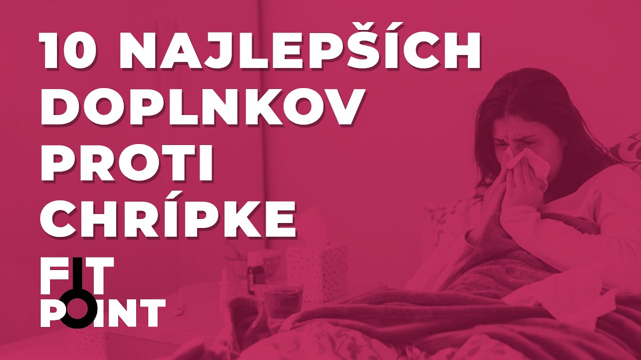 Ak&eacute; s&uacute; najlep&scaron;ie v&yacute;živov&eacute; doplnky proti chr&iacute;pke a nachladnutiu 💊 | GymBeam | FIT POINT