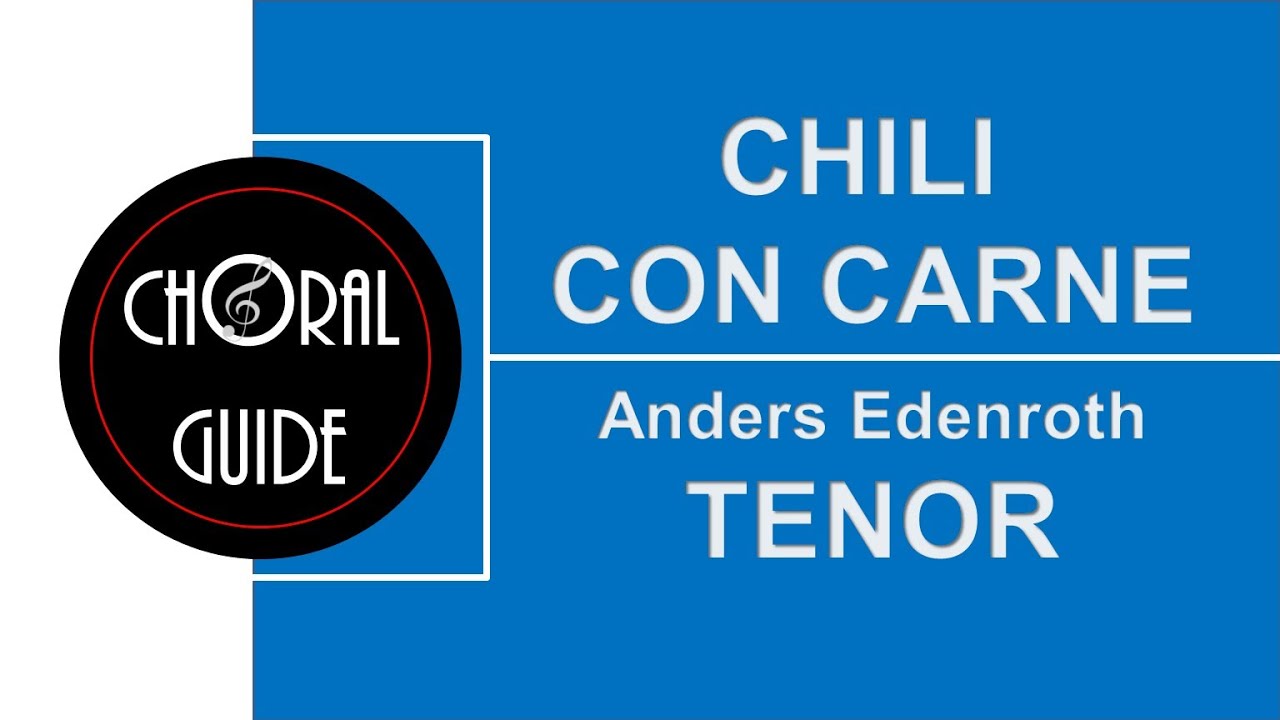 Chili Con Carne - TENOR | Anders Edenroth