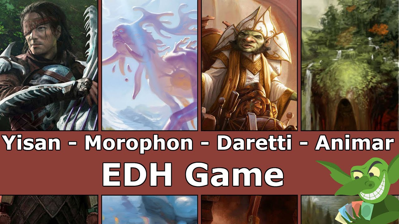 Yisan vs Morophon vs Daretti vs Animar #EDH / CMDR game play