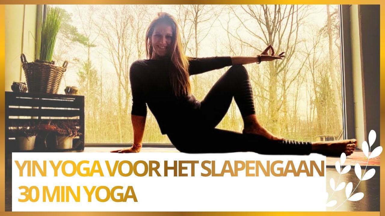 YIN YOGA I 30MIN voor je gaat slapen. 💤🌙