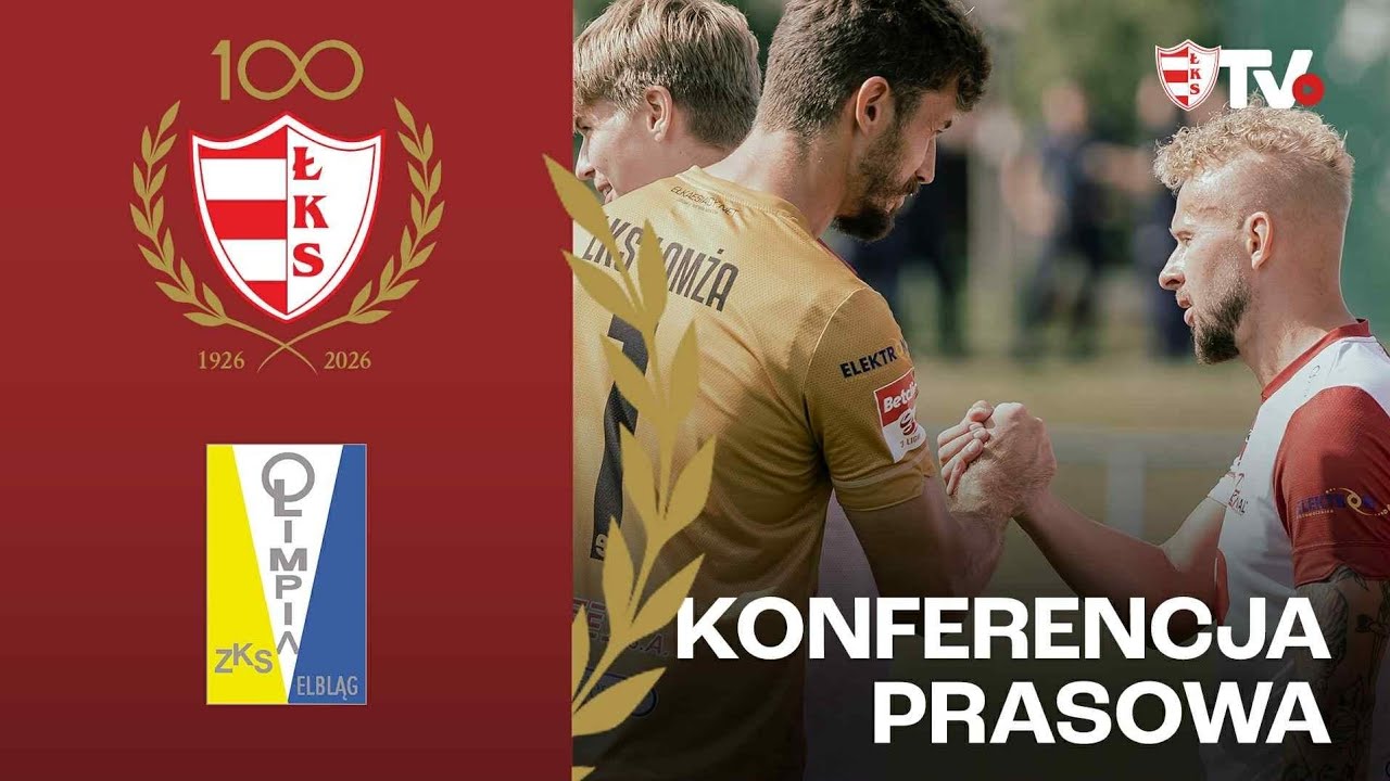 ŁKS Łomża 3:0 Olimpia Elbląg | Konferencja prasowa