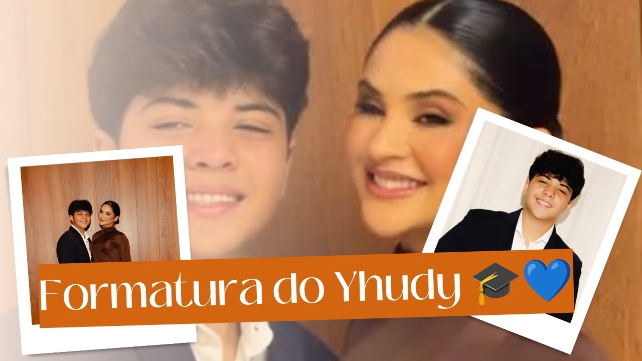 Formatura do Yhudy 🎓 | Um momento inesquecível