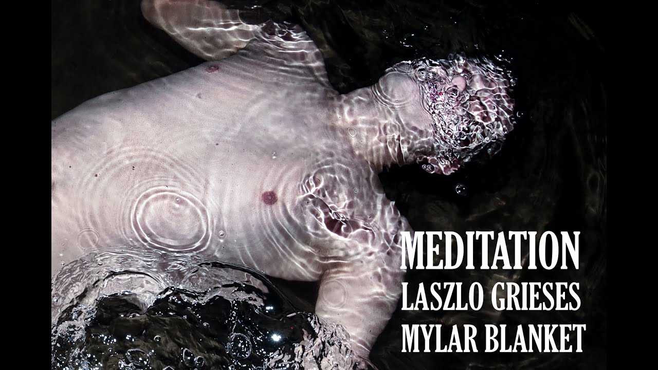 Laszlo Grieses MYLAR BLANKET-Meditation