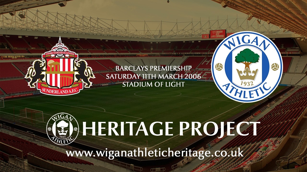 Sunderland vs Wigan Athletic - 11th March 2006