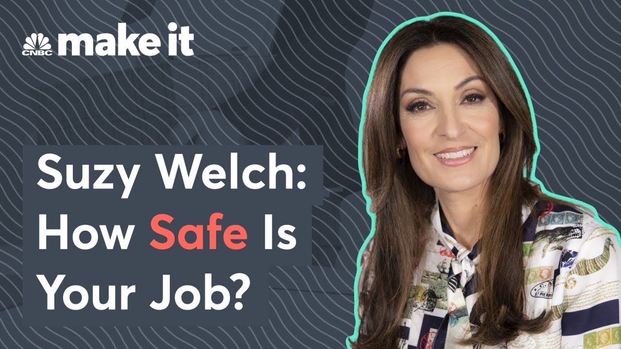 Suzy Welch: How Secure Is Your Job?