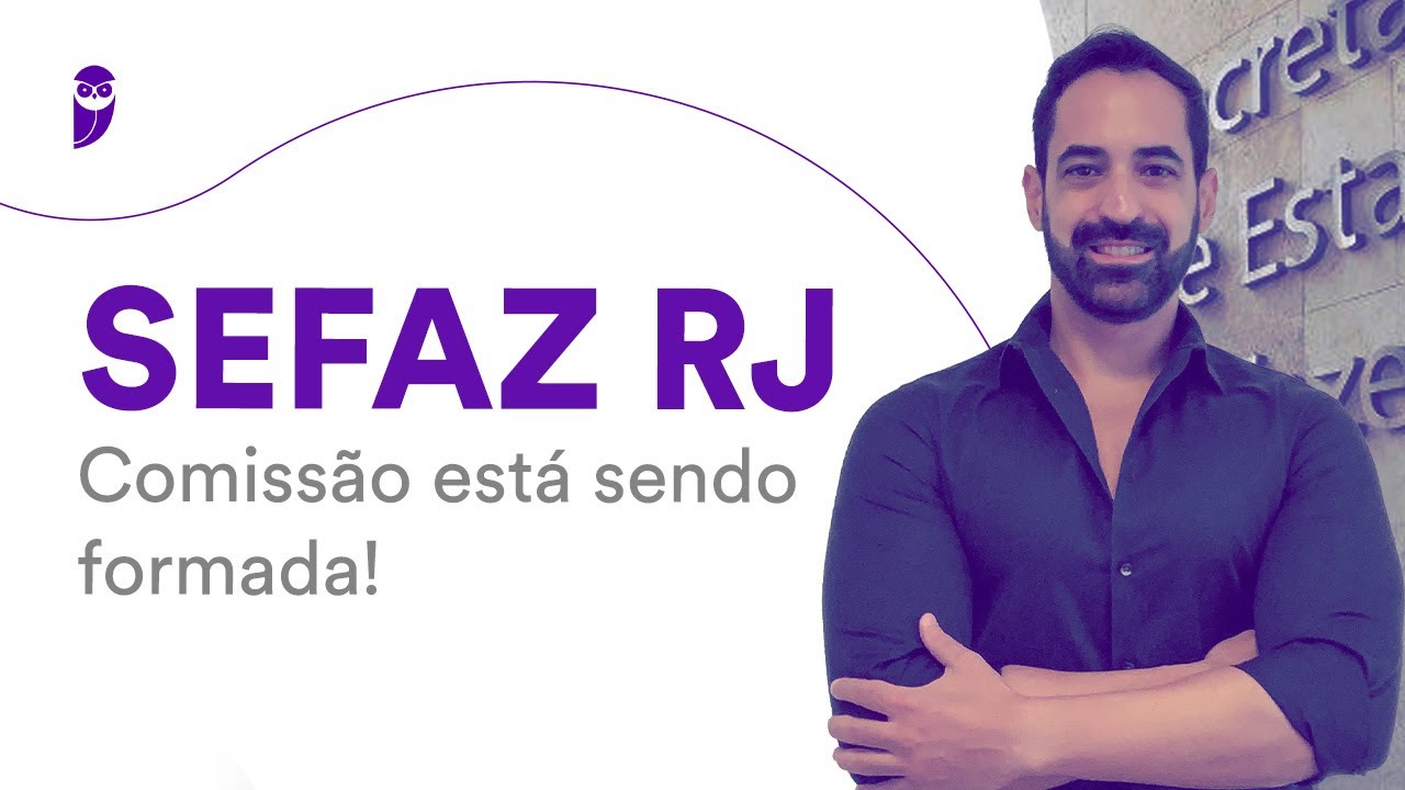 Concurso SEFAZ RJ: Comissão está sendo formada!