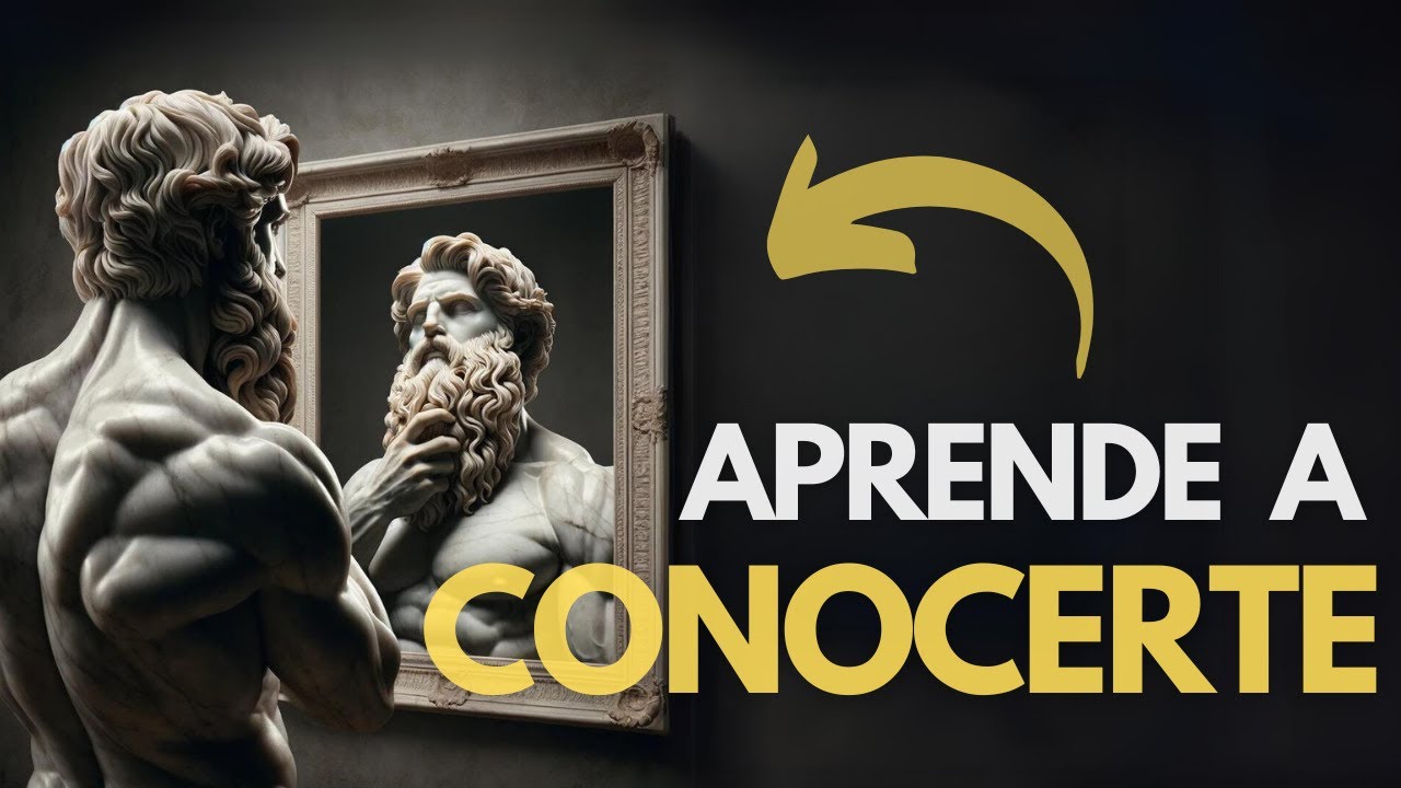El Arte de Conocerte: Un Viaje hacia el Autoconocimiento Profundo | Reflexi&oacute;n Estoica