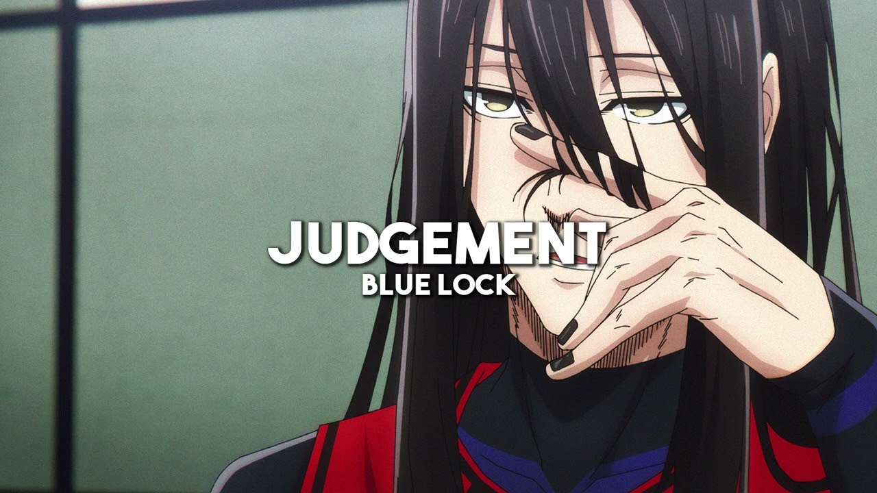 Judgement - Blue Lock OP 2 (slowed + reverb)