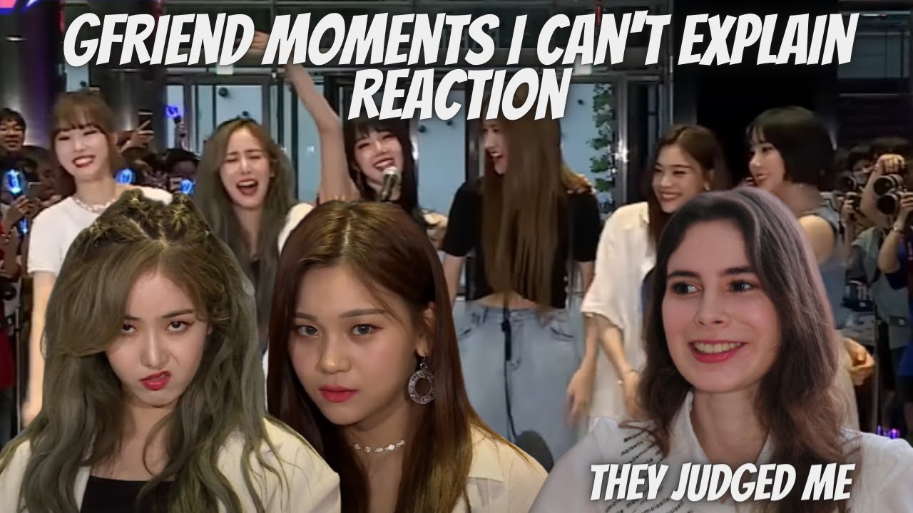 GFRIEND MOMENTS I CAN'T EXPLAIN (by LeaderSowon) REACTION | Entertainment Queens!