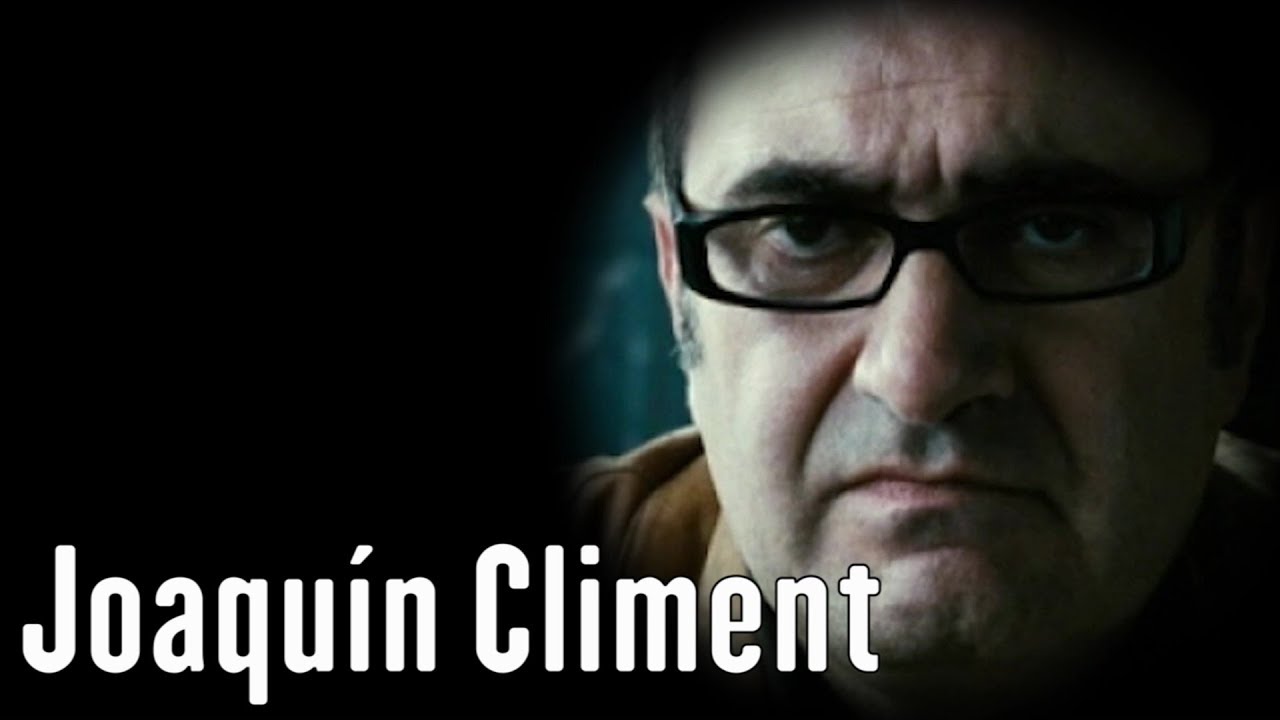 Grandes figuras del cine espa&ntilde;ol :  Joaqu&iacute;n Climent