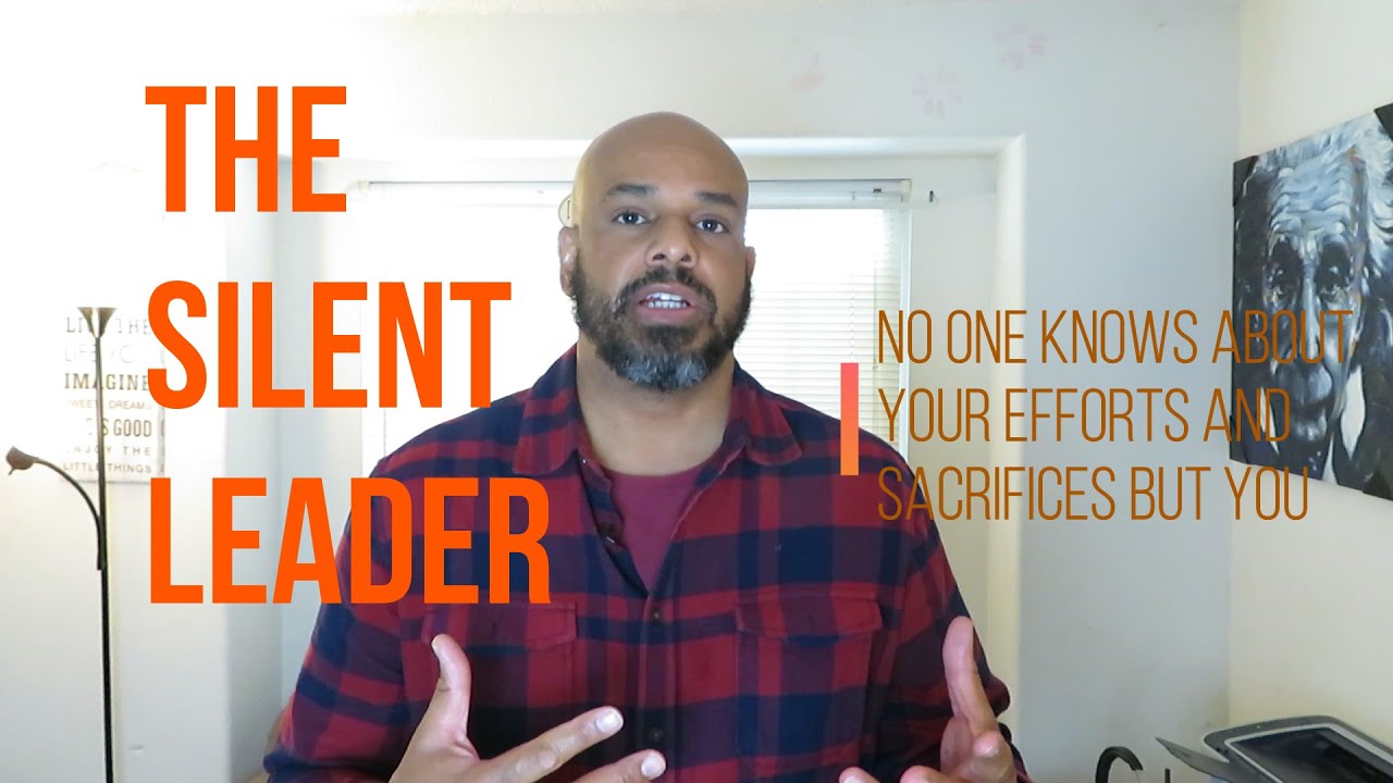 The Silent Leader Quietly Utilizes His Presence For Change