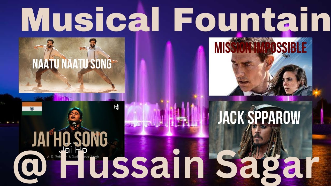 HYDERABAD Musical Fountain at Hussain Sagar || Tank bund || Naatu Nattu || Jai Ho songs played 😉😎