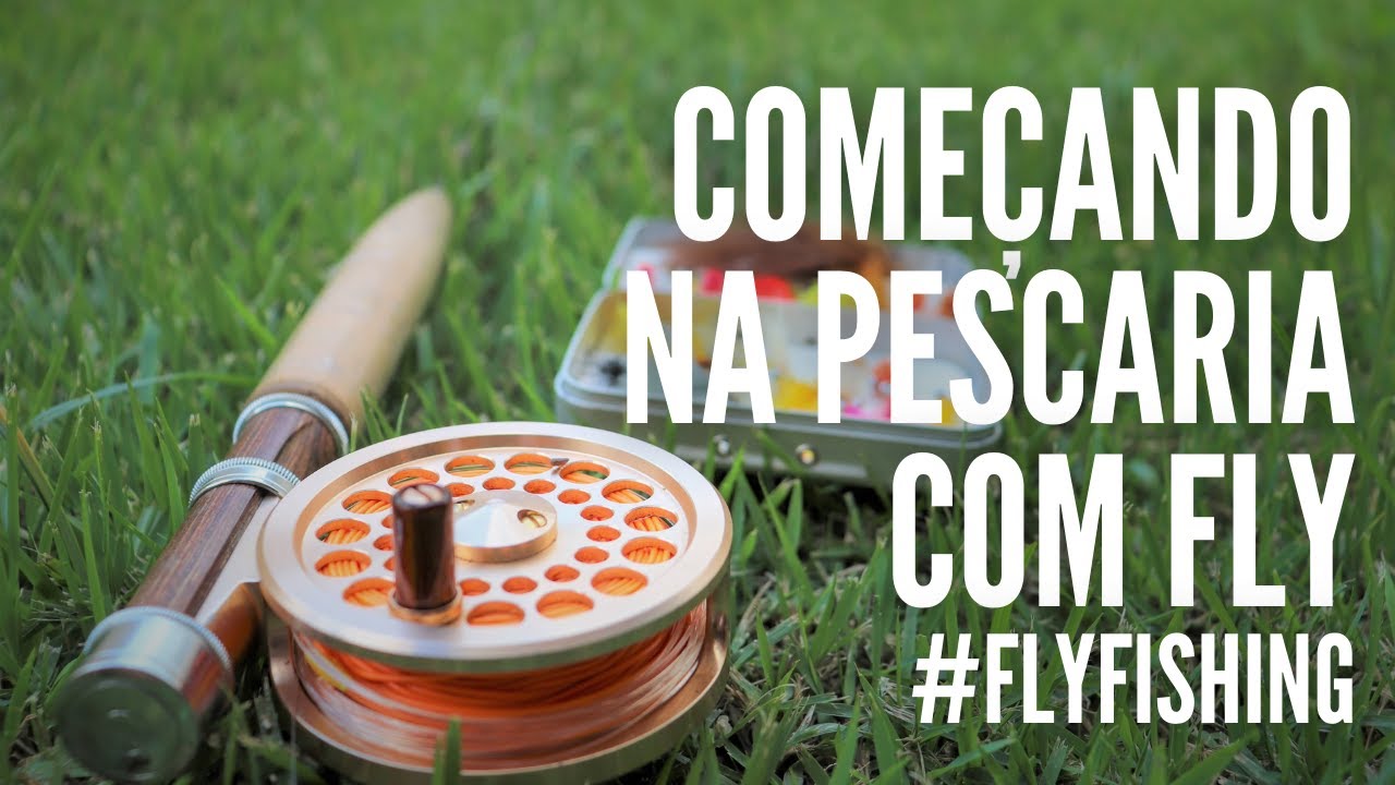 Começando na pescaria com FLY #flyfishing