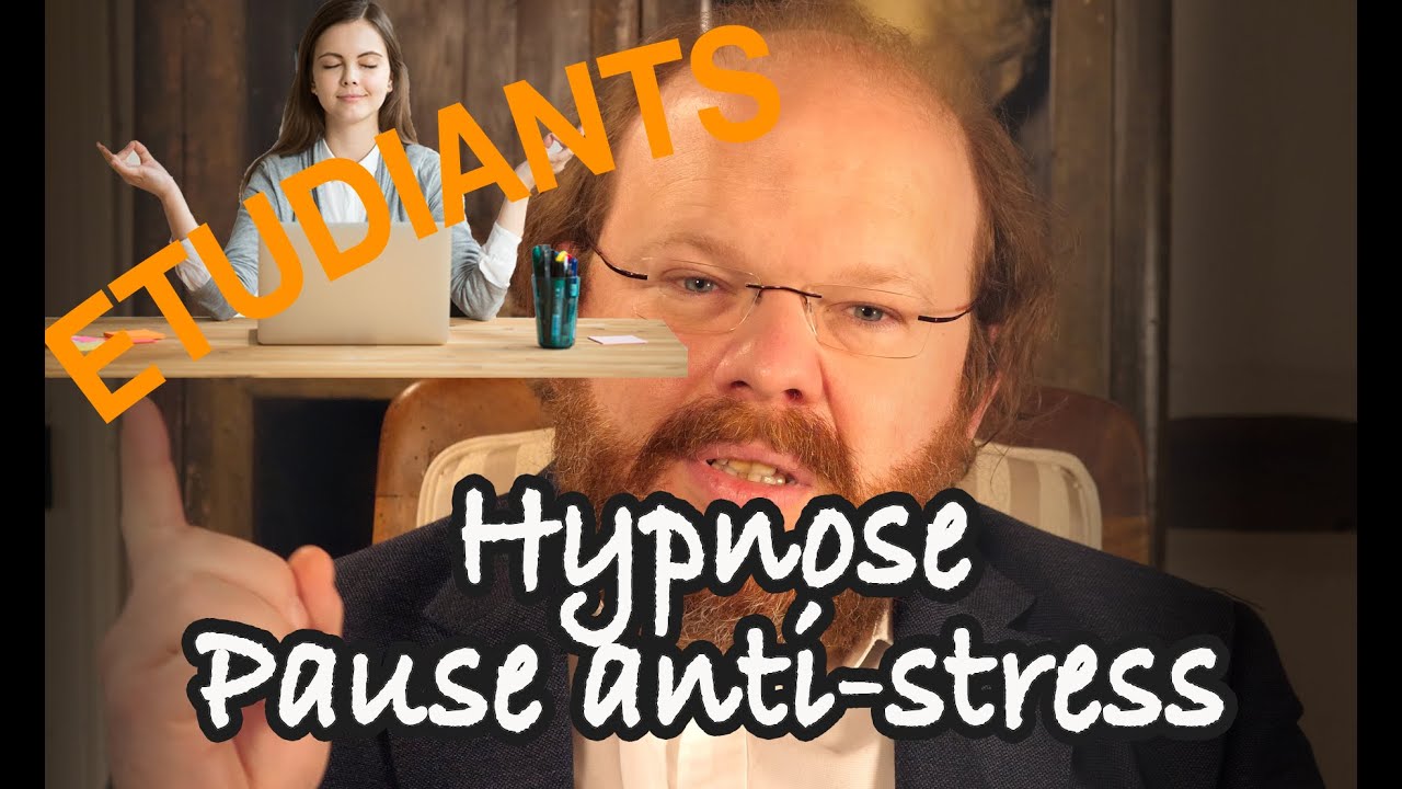 Hypnose pause anti-stress / révisions efficaces (spéciale étudiants)