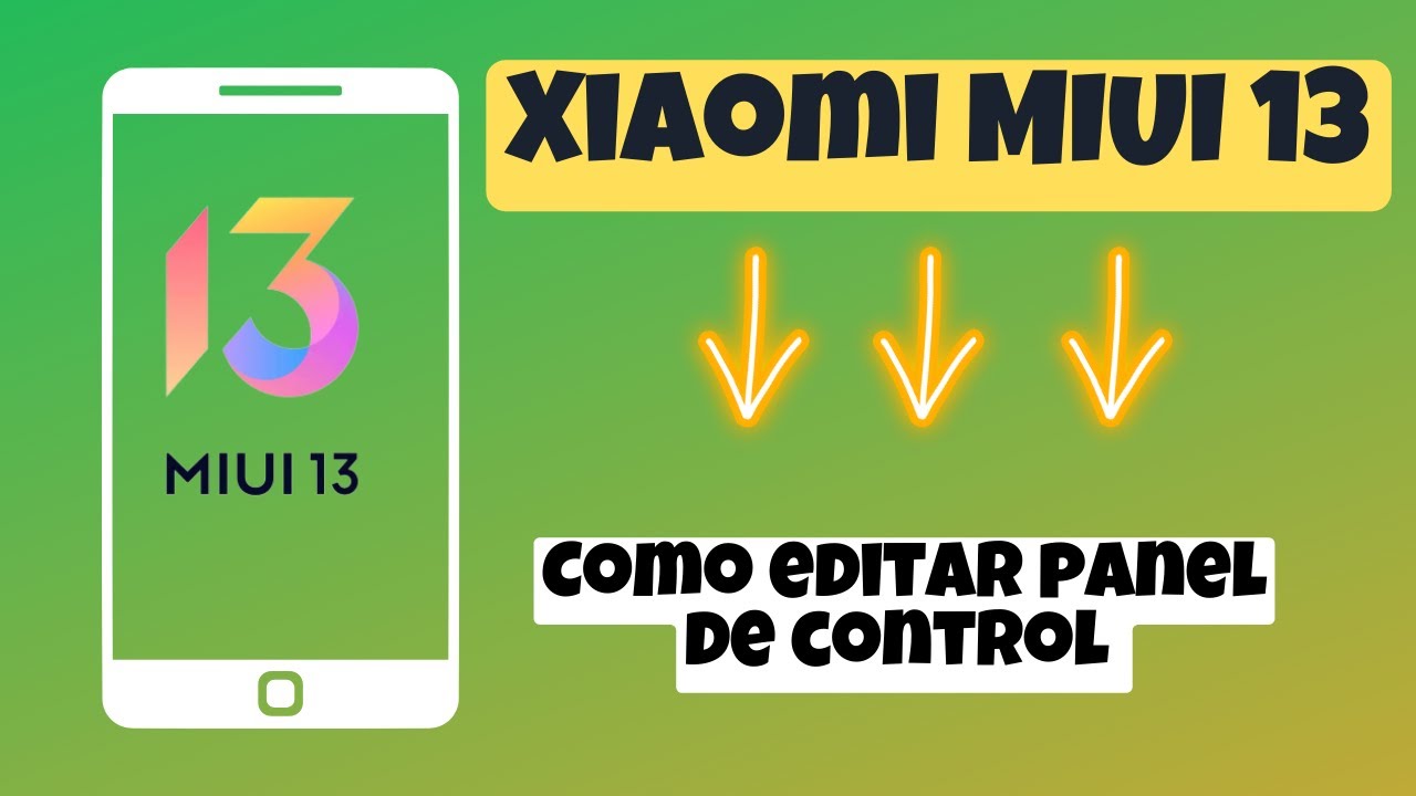 Como editar panel de control en MIUI 13