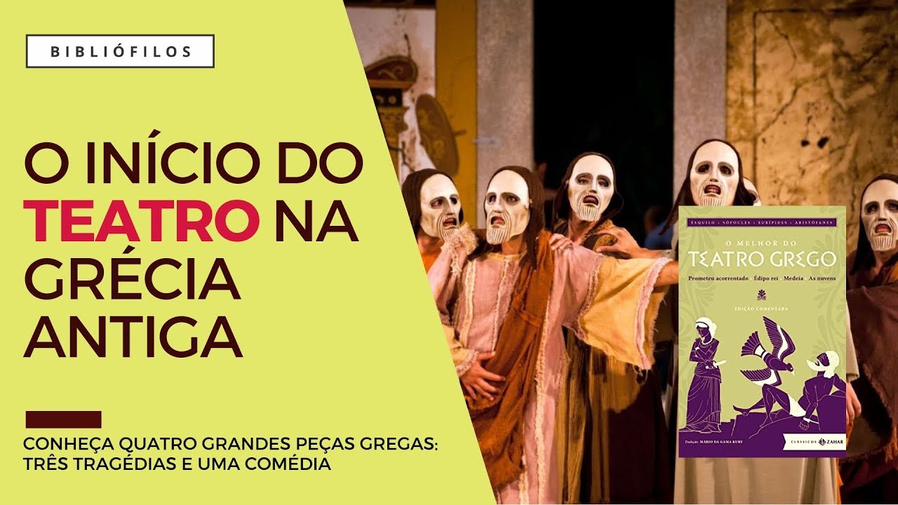 O Melhor do Teatro Grego - Ésquilo - Sófocles - Eurípides - Aristófanes