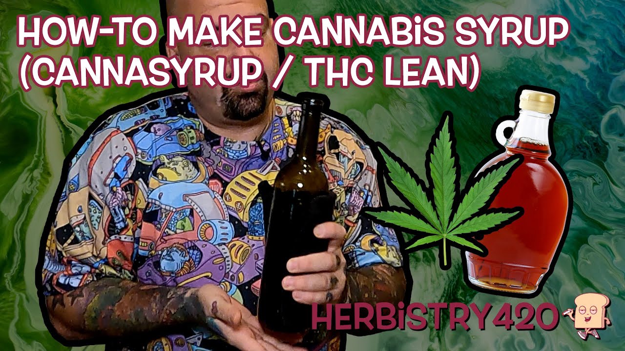 Как сделать сироп из каннабиса &raquo; вики полезно CannaSyrup / THC Lean | Травничество420